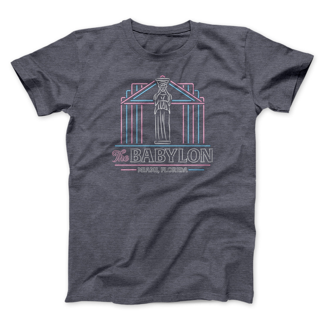 The Babylon Funny Movie Men/Unisex T-Shirt Dark Grey Heather | Funny Shirt from Famous In Real Life