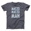 Matzo Matzo Man Funny Hanukkah Men/Unisex T-Shirt Dark Grey Heather | Funny Shirt from Famous In Real Life