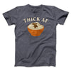 Thick AF Funny Thanksgiving Men/Unisex T-Shirt Dark Grey Heather | Funny Shirt from Famous In Real Life