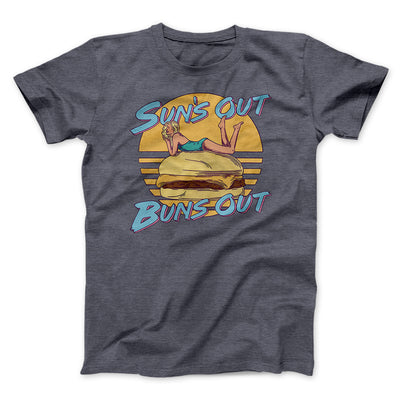 Sun's Out Buns Out Funny Men/Unisex T-Shirt Dark Grey Heather | Funny Shirt from Famous In Real Life