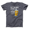 My Blood Type Is IPA Men/Unisex T-Shirt Dark Grey Heather | Funny Shirt from Famous In Real Life