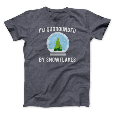 I'm Surrounded By Snowflakes Men/Unisex T-Shirt Dark Grey Heather | Funny Shirt from Famous In Real Life
