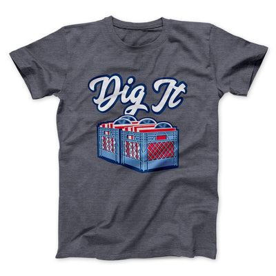 Dig It - Record Crate Men/Unisex T-Shirt | Funny Shirt from Famous In Real Life