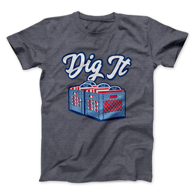 Dig It - Record Crate Men/Unisex T-Shirt Dark Grey Heather | Funny Shirt from Famous In Real Life