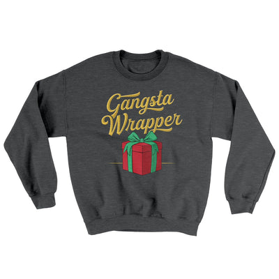 Gangsta Wrapper Ugly Sweater Dark Heather | Funny Shirt from Famous In Real Life