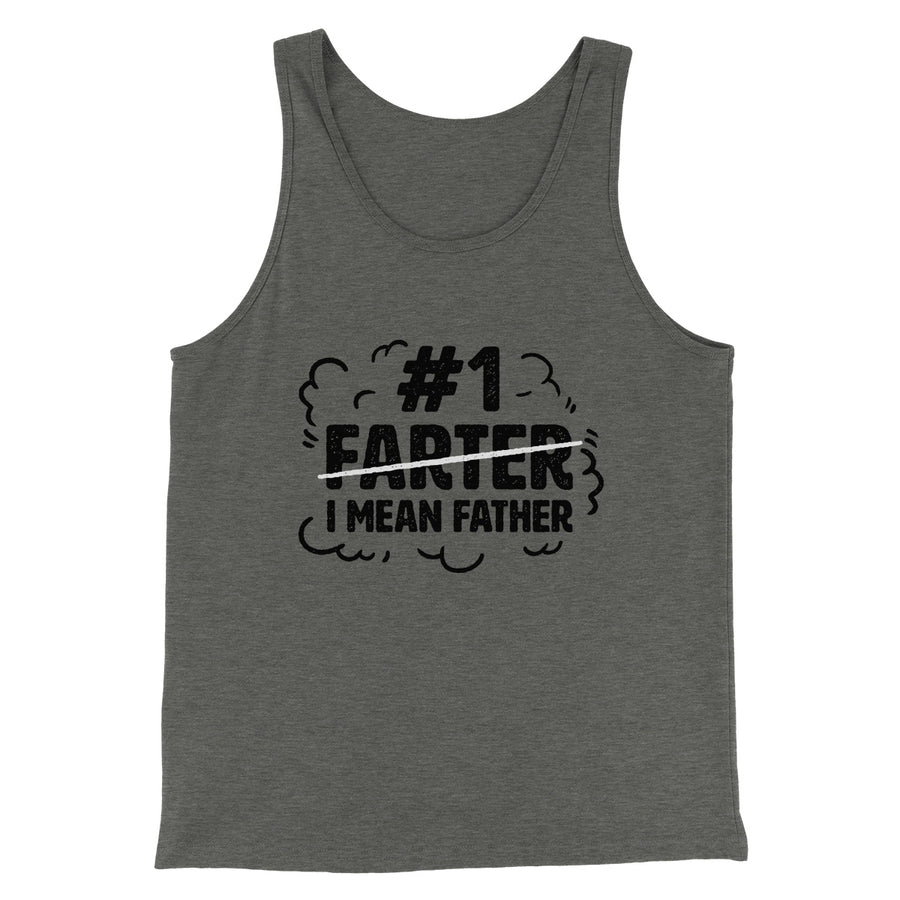 #1 Farter I Mean Father Men/Unisex Tank Top | Funny Shirt from Famous In Real Life