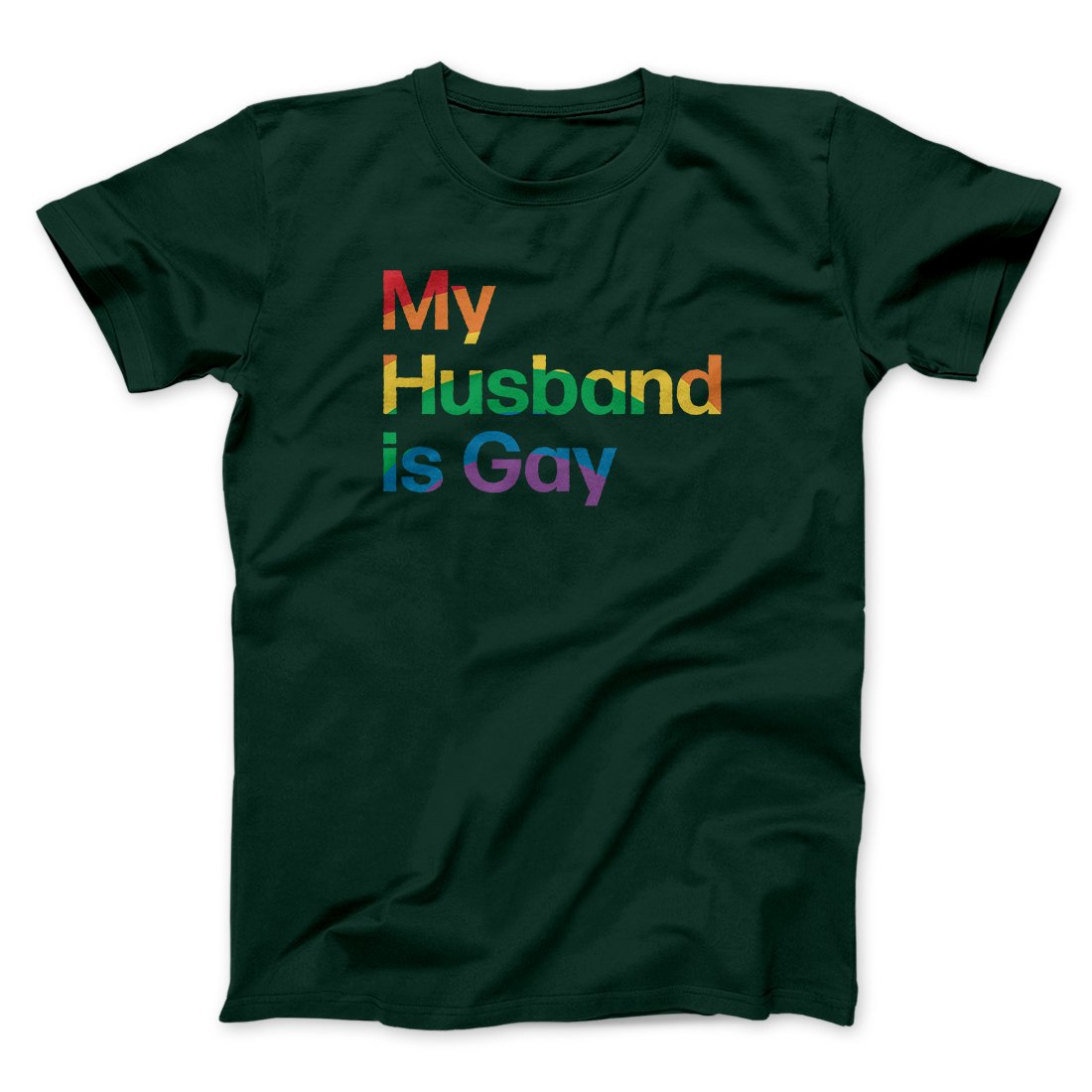 My Husband Is Gay Men/Unisex T-Shirt | Funny Shirt from Famous In Real Life