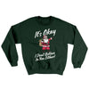 I Don't Believe in You Either Men/Unisex Ugly Sweater Forest Green | Funny Shirt from Famous In Real Life