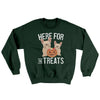 Here For The Treats Ugly Sweater Forest Green | Funny Shirt from Famous In Real Life