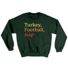 Turkey, Football, Nap Ugly Sweater Forest Green | Funny Shirt from Famous In Real Life