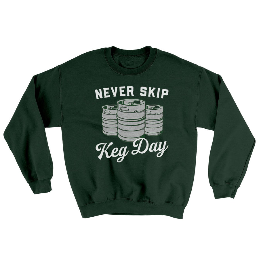 Never Skip Keg Day Ugly Sweater | Funny Shirt from Famous In Real Life