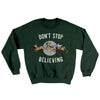 Don't Stop Believing Men/Unisex Ugly Sweater Forest Green | Funny Shirt from Famous In Real Life