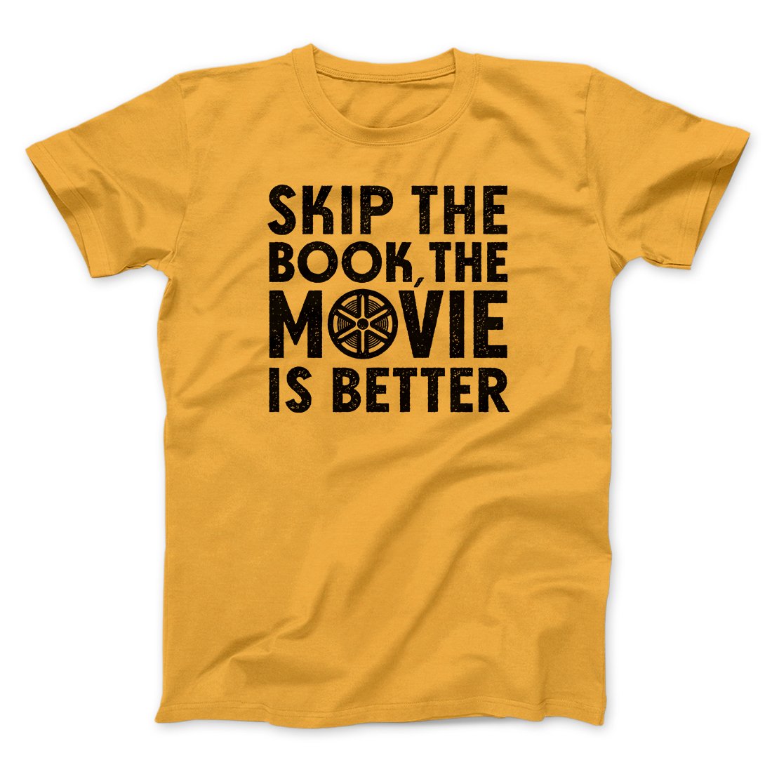 Skip The Book Funny Movie Men/Unisex T-Shirt | Funny Shirt from Famous In Real Life