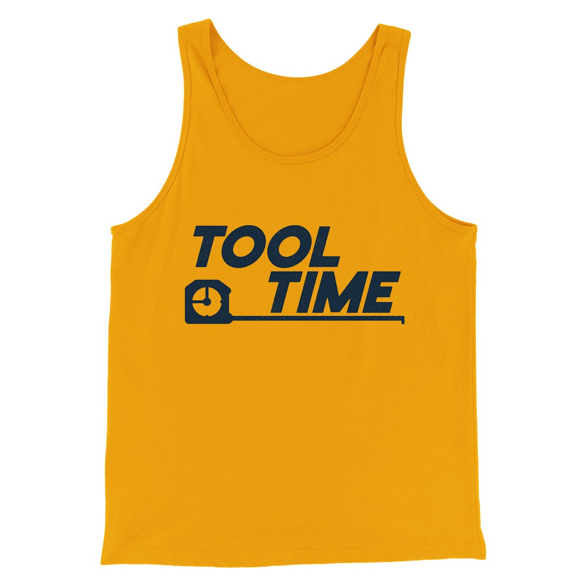 Tool Time Men/Unisex Tank Top | Funny Shirt from Famous In Real Life