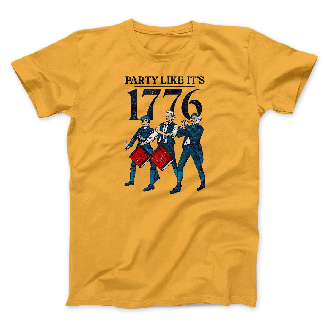 Party Like It's 1776 Men/Unisex T-Shirt | Funny Shirt from Famous In Real Life