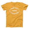 Fantasy Football Champion Men/Unisex T-Shirt Gold | Funny Shirt from Famous In Real Life