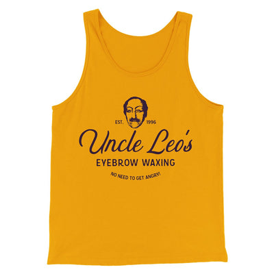 Uncle Leo's Eyebrow Waxing Men/Unisex Tank Top Gold | Funny Shirt from Famous In Real Life