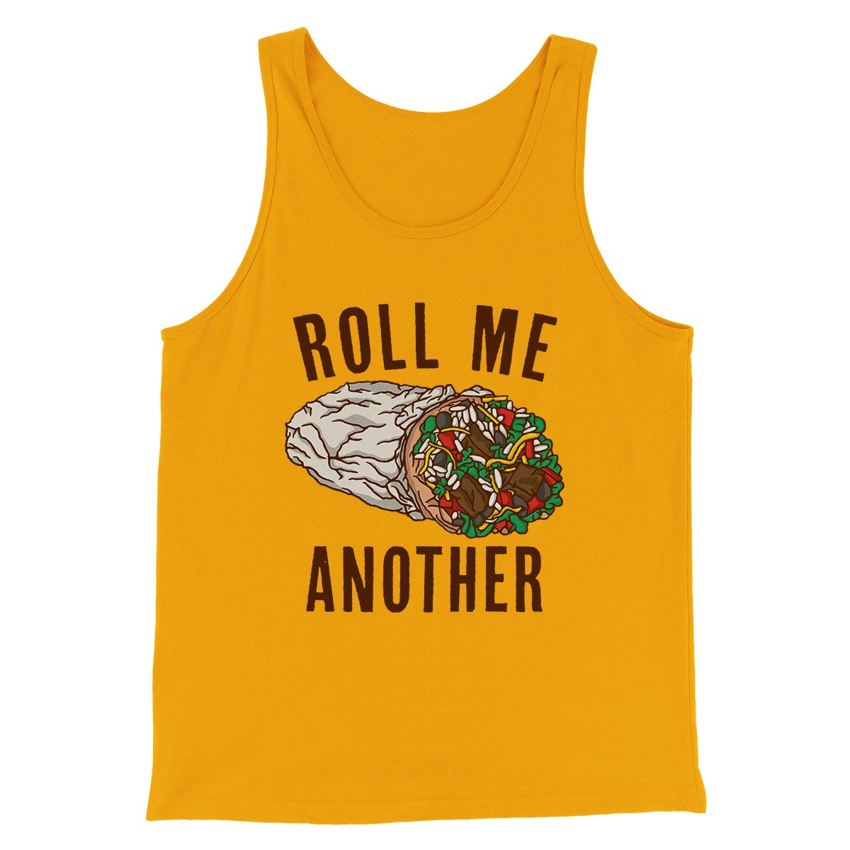Roll Me Another Funny Men/Unisex Tank Top | Funny Shirt from Famous In Real Life