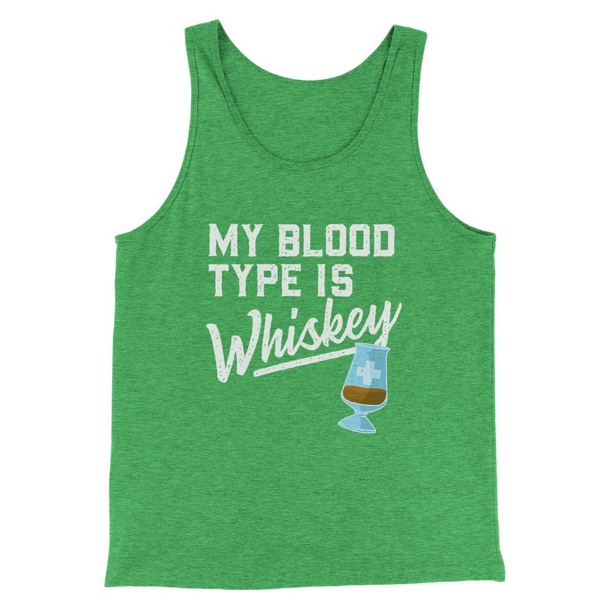 My Blood Type Is Whiskey Men/Unisex Tank | Funny Shirt from Famous In Real Life