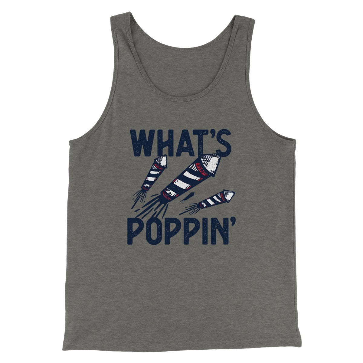 What's Poppin' Men/Unisex Tank | Funny Shirt from Famous In Real Life
