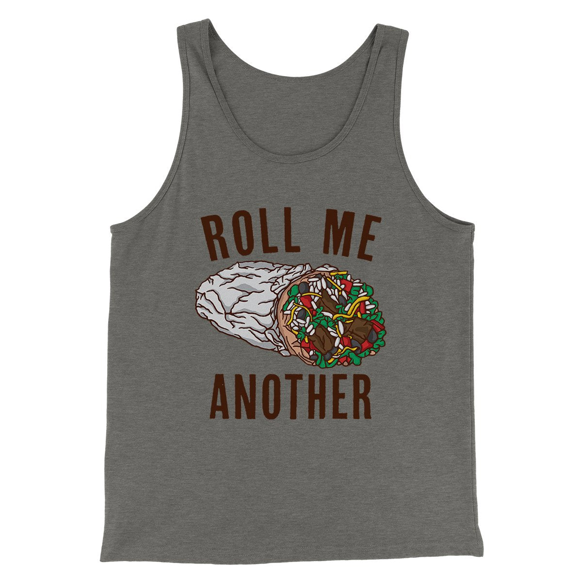 Roll Me Another Funny Men/Unisex Tank Top | Funny Shirt from Famous In Real Life