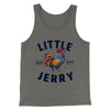 Little Jerry Men/Unisex Tank Top Grey TriBlend | Funny Shirt from Famous In Real Life