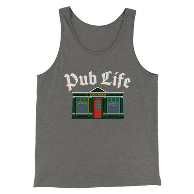 Pub Life Men/Unisex Tank Grey TriBlend | Funny Shirt from Famous In Real Life