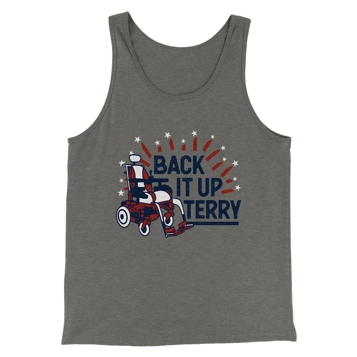 Back It Up Terry Men/Unisex Tank | Funny Shirt from Famous In Real Life