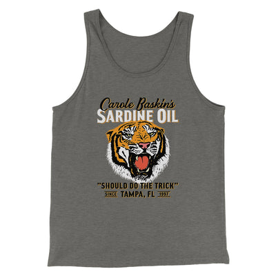 Carole Baskin's Sardine Oil Funny Movie Men/Unisex Tank Top Grey TriBlend | Funny Shirt from Famous In Real Life