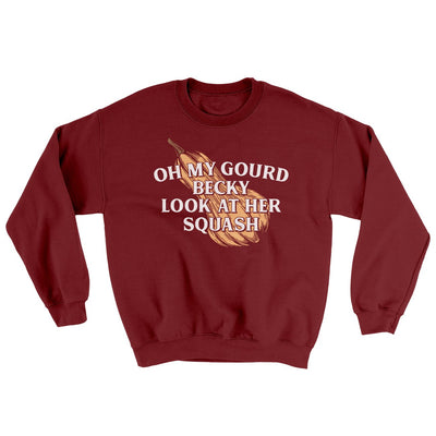 Oh My Gourd Becky Look At Her Squash Ugly Sweater Garnet | Funny Shirt from Famous In Real Life