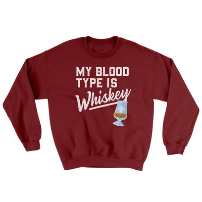 My Blood Type Is Whiskey Ugly Sweater Garnet | Funny Shirt from Famous In Real Life