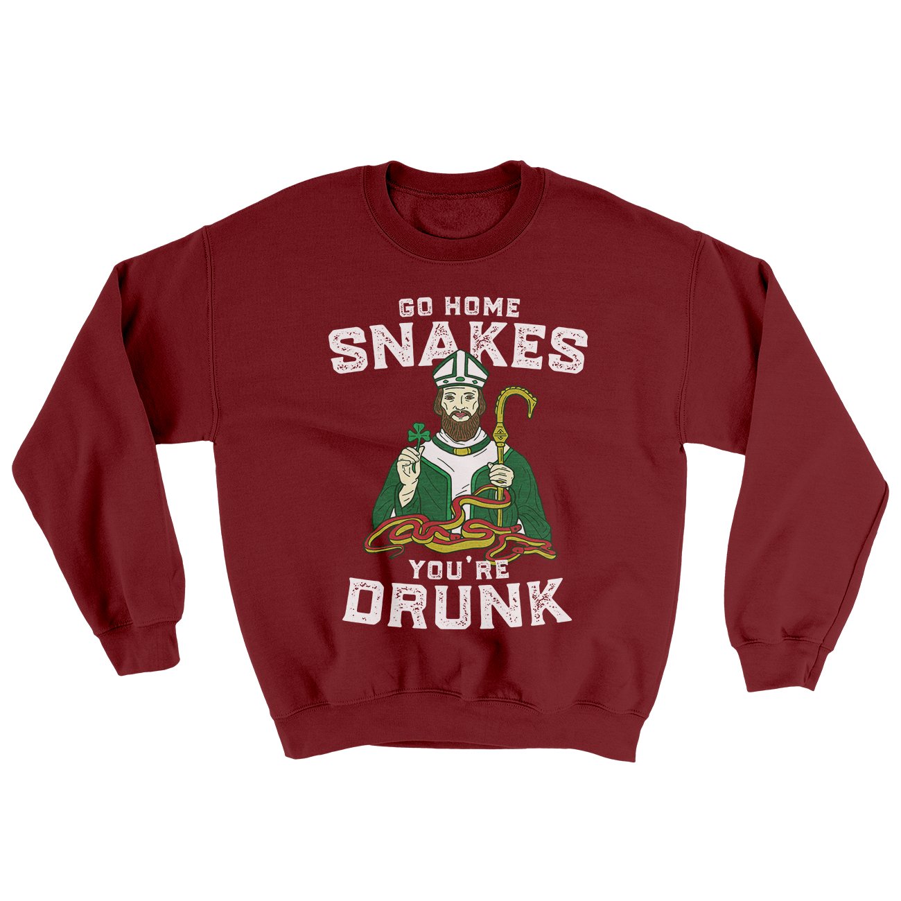 Go Home Snakes You're Drunk Ugly Sweater | Funny Shirt from Famous In Real Life