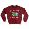 I Like Big Bulbs Men/Unisex Ugly Sweater Garnet | Funny Shirt from Famous In Real Life