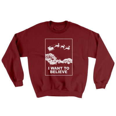 I Want to Believe Men/Unisex Ugly Sweater Garnet | Funny Shirt from Famous In Real Life