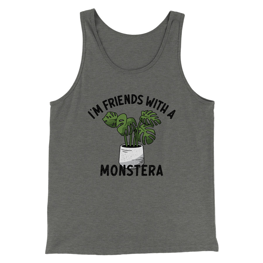 I’m Friends With A Monstera Funny Men/Unisex Tank Top | Funny Shirt from Famous In Real Life