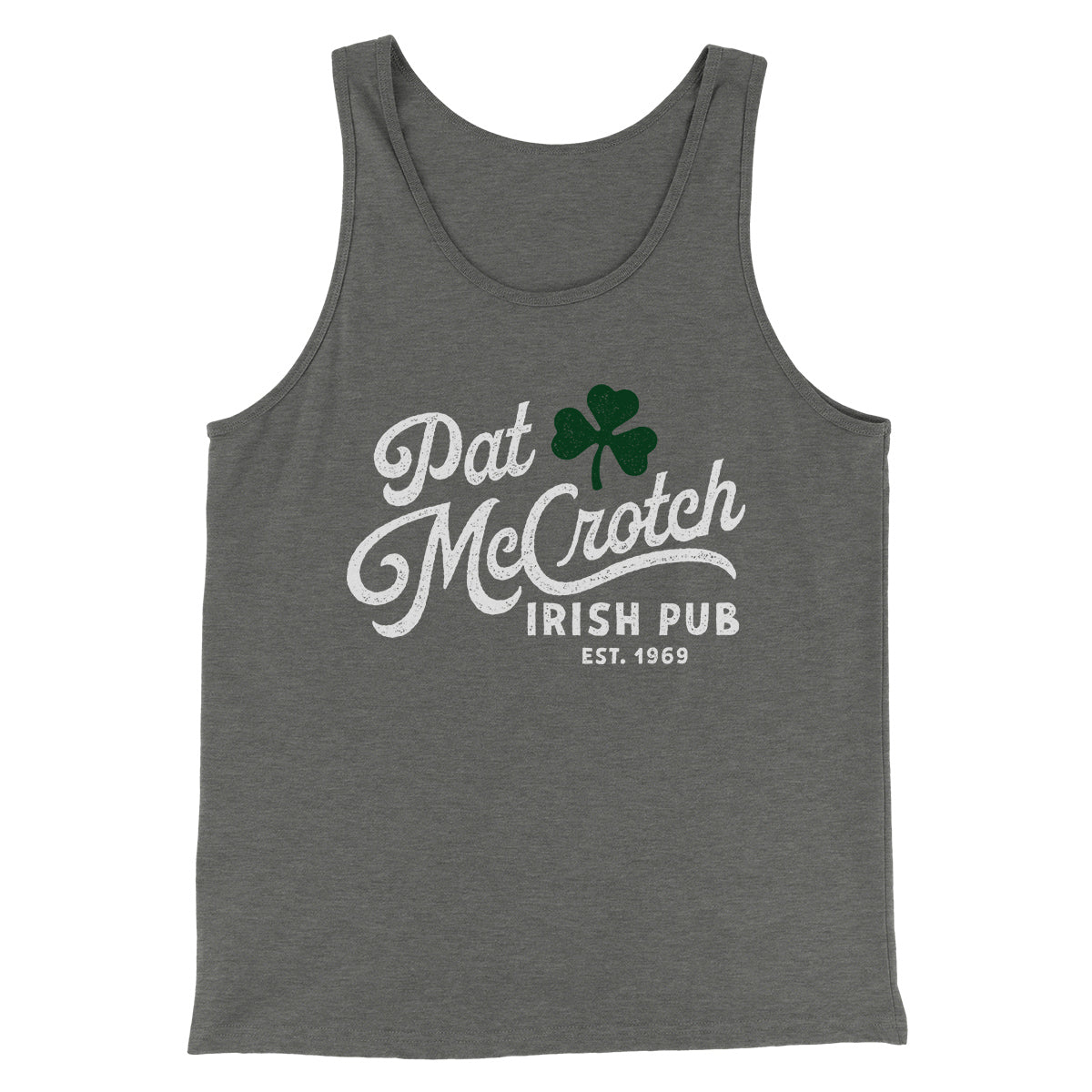 Pat McCrotch Irish Pub Men/Unisex Tank Top | Funny Shirt from Famous In Real Life