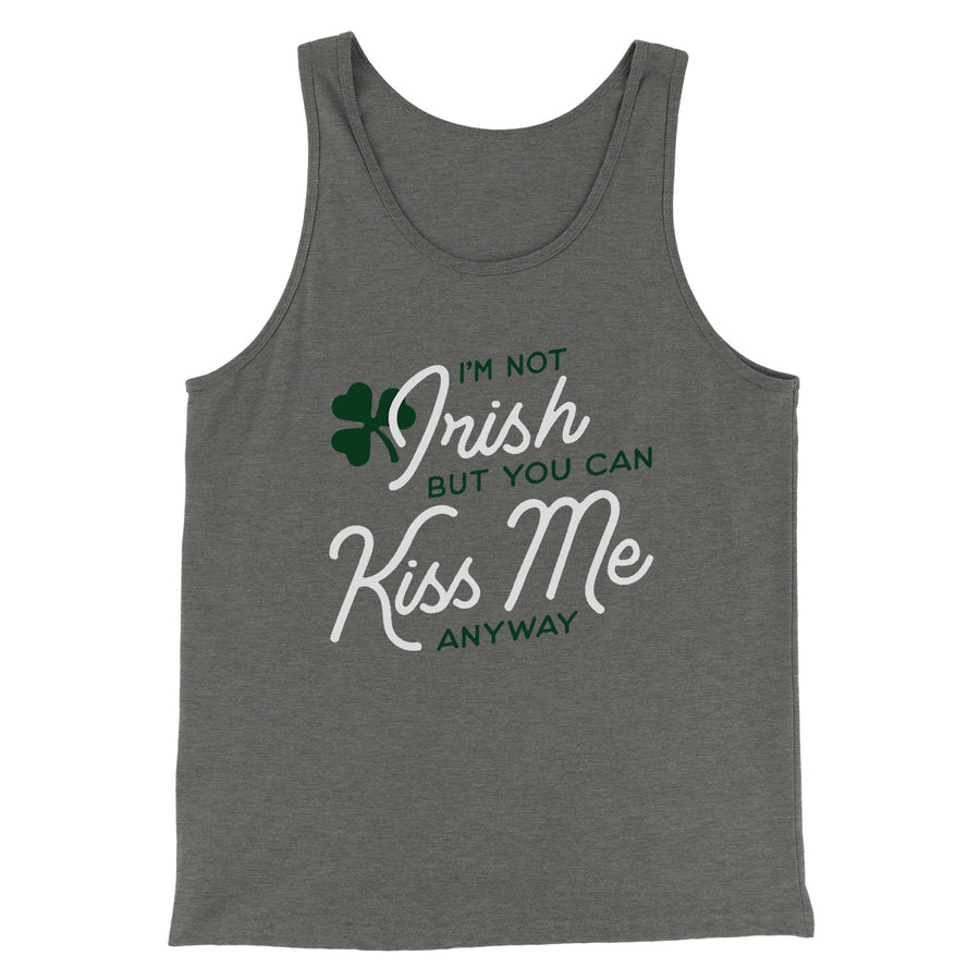 I'm Not Irish Men/Unisex Tank Top | Funny Shirt from Famous In Real Life