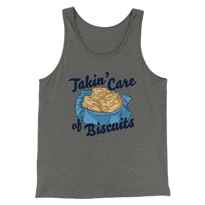 Taking Care of Biscuits Funny Men/Unisex Tank Top Athletic Heather | Funny Shirt from Famous In Real Life