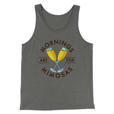 Mornings Are For Mimosas Men/Unisex Tank Top Athletic Heather | Funny Shirt from Famous In Real Life