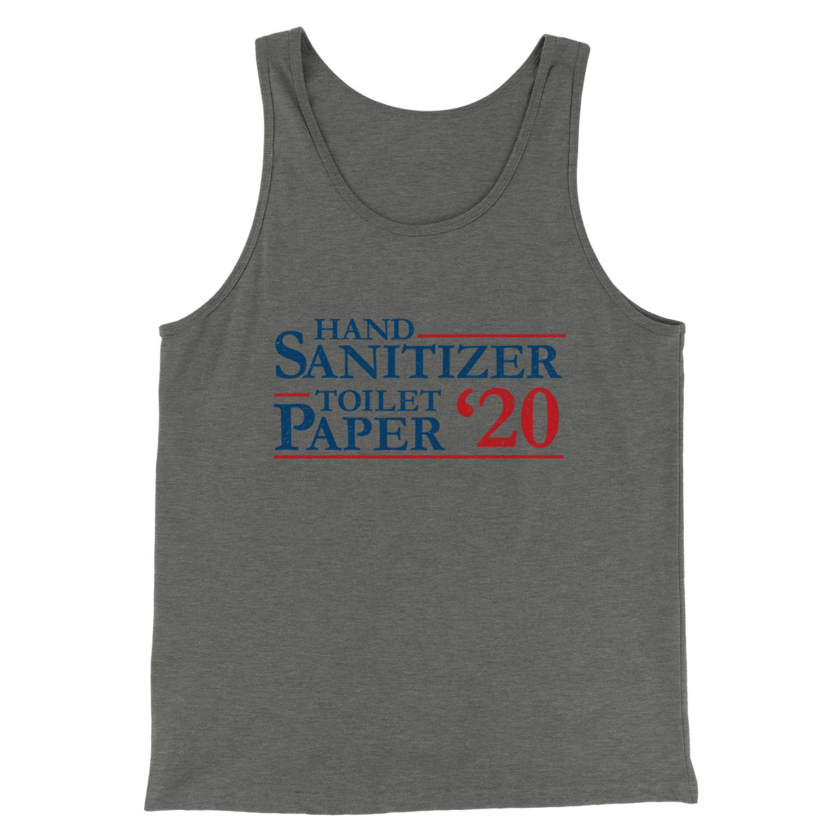 Hand Sanitizer, Toilet Paper 2020 Men/Unisex Tank Top | Funny Shirt from Famous In Real Life