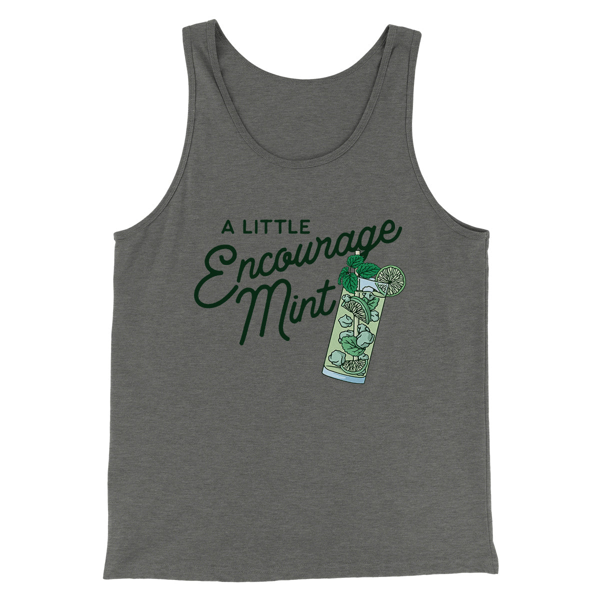 A Little Encourage-Mint Men/Unisex Tank Top | Funny Shirt from Famous In Real Life