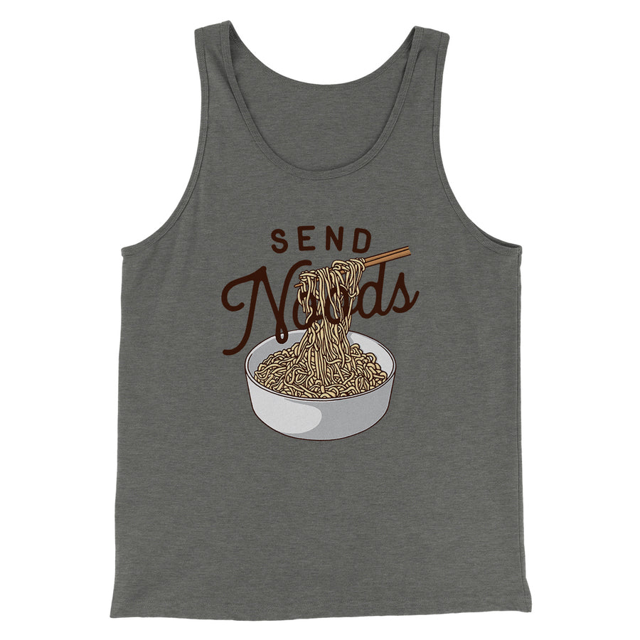 Send Noods Funny Men/Unisex Tank Top | Funny Shirt from Famous In Real Life