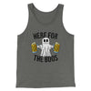 Here for the Boos Men/Unisex Tank Top Athletic Heather | Funny Shirt from Famous In Real Life