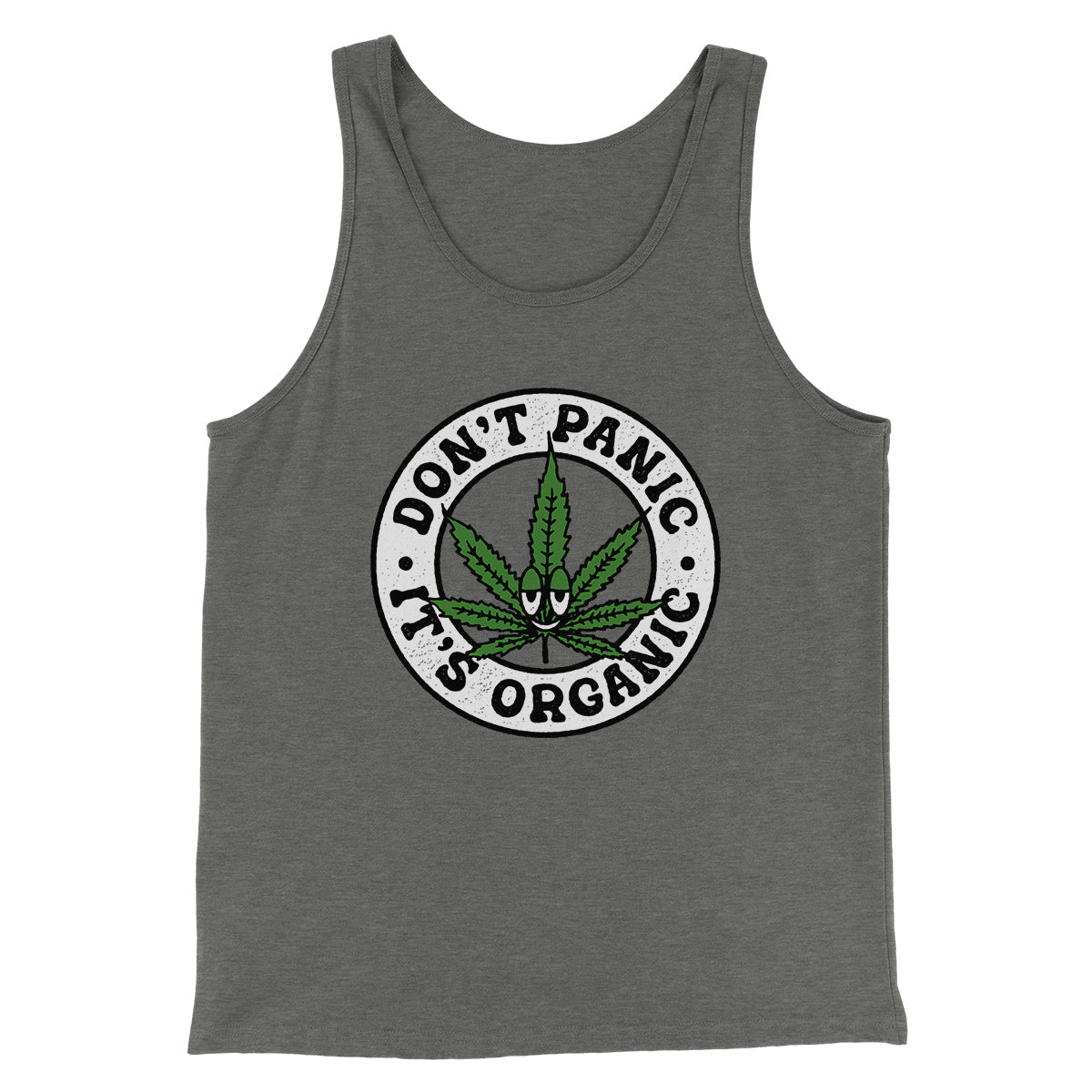 Don't Panic It's Organic Men/Unisex Tank Top | Funny Shirt from Famous In Real Life
