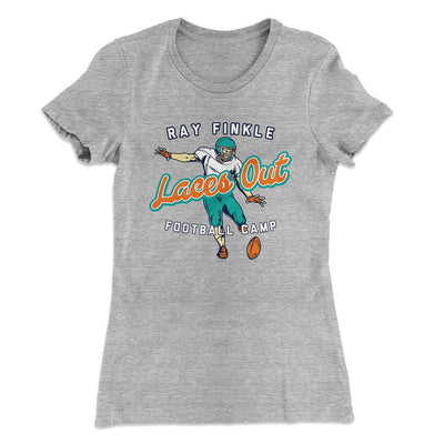 Laces Out - Ray Finkle Women's T-Shirt Heather Gray | Funny Shirt from Famous In Real Life