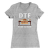 DTF: Down To Feast Women's T-Shirt Heather Grey | Funny Shirt from Famous In Real Life