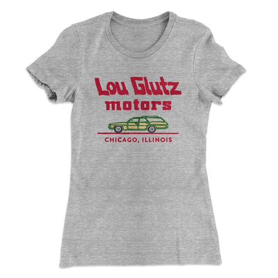 Lou Glutz Motors Women's T-Shirt Heather Gray | Funny Shirt from Famous In Real Life