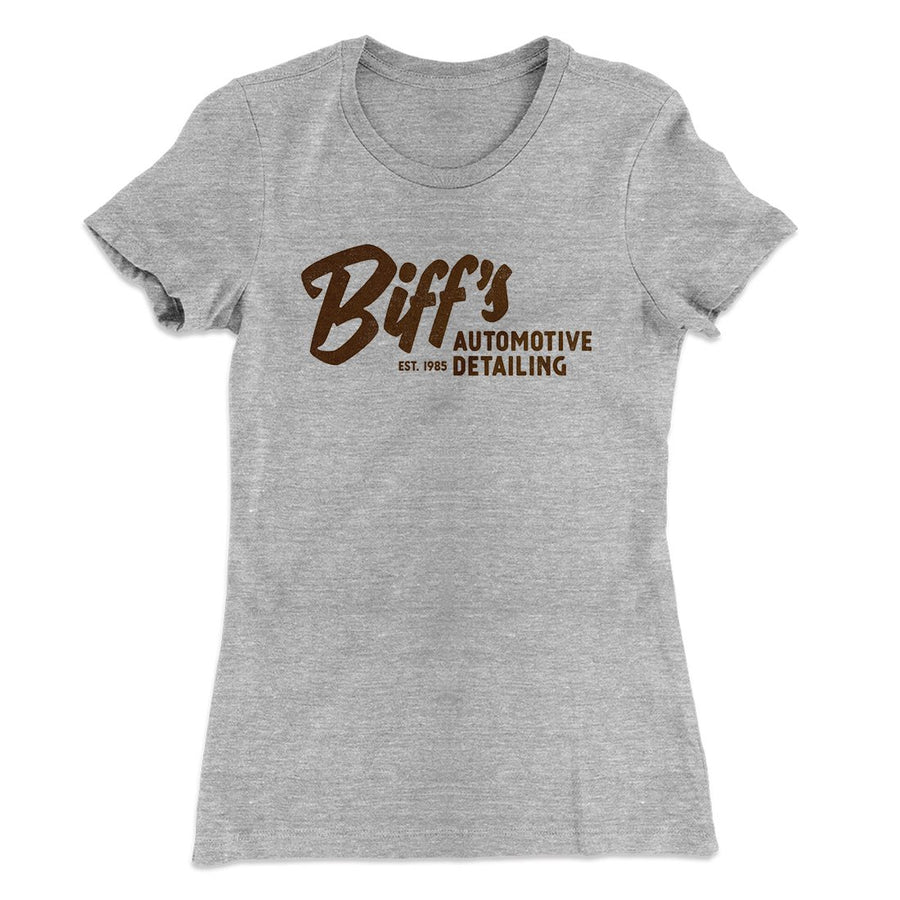 Biff's Auto Detailing Women's T-Shirt | Funny Shirt from Famous In Real Life