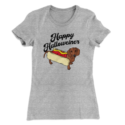 Happy Hallowiener Women's T-Shirt Heather Grey | Funny Shirt from Famous In Real Life
