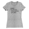 Nobody Puts Baby In A Corner Women's T-Shirt Heather Grey | Funny Shirt from Famous In Real Life